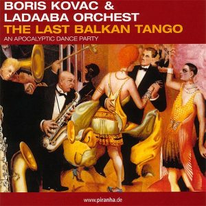 The Last Balkan Tango